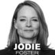 Jodie Foster será reconocida con la Medalla Filmoteca UNAM en el FICM