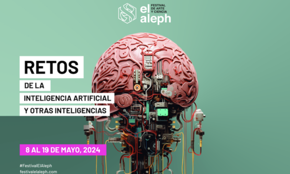 La octava edición de El Aleph. Festival de Arte y Ciencia